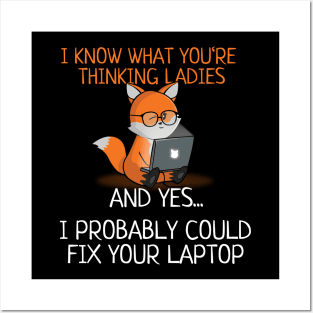 Yes, I Probably Could Fix your Laptop. Posters and Art